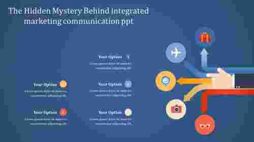 integrated marketing communication ppt-The Hidden Mystery Behind integrated marketing communication ppt